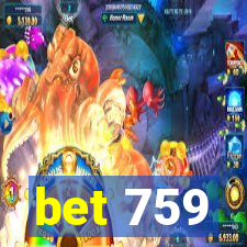 bet 759